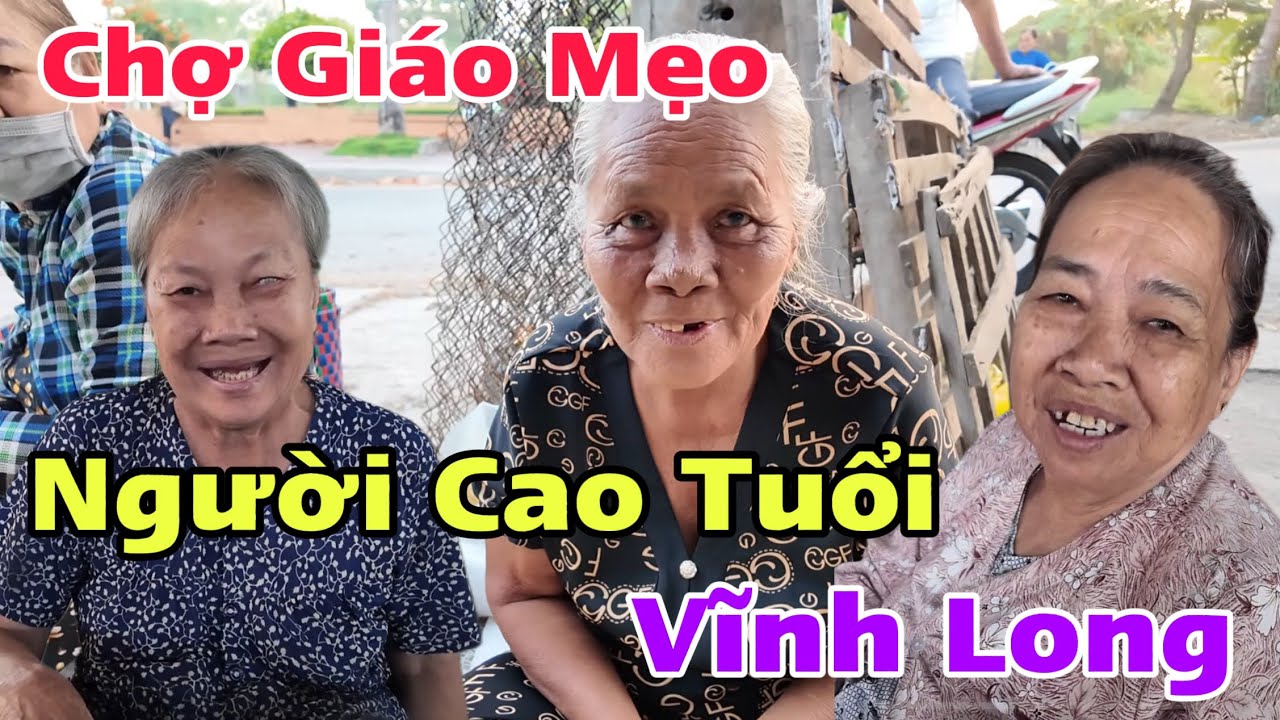 Chợ Giáo Mẹo Bình Minh Vĩnh Long Người Cao Tuổi Khó Khăn Hạnh Phúc Nhận Quà Từ Mỹ | Khương Nhựt Minh