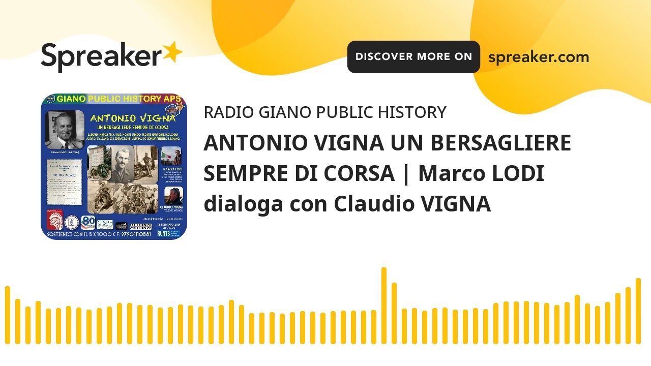 ANTONIO VIGNA UN BERSAGLIERE SEMPRE DI CORSA | Marco LODI dialoga con Claudio VIGNA