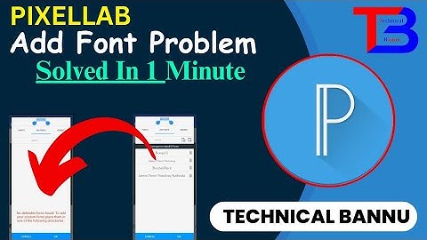 Pixellab App Font Add Problem Solved 2024 || Pixellab Font Add Kaise Kare