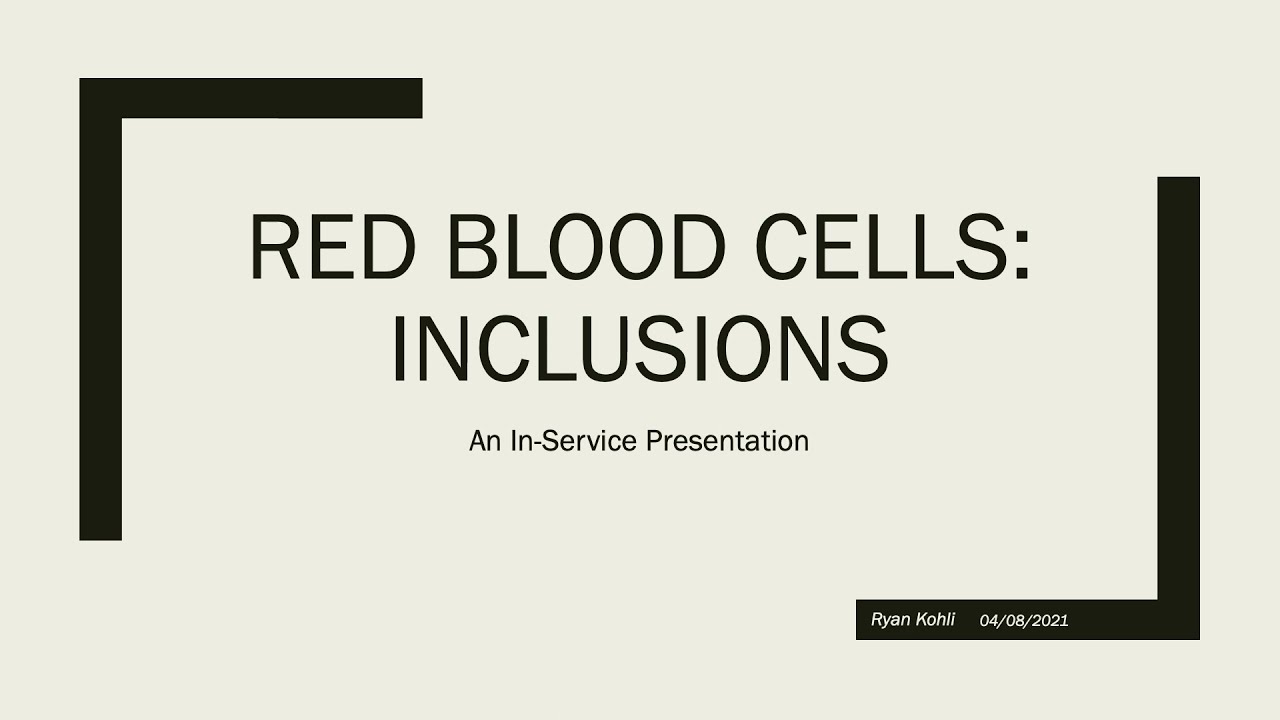 Red Blood Cell Inclusions