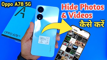 Oppo A78 : How to Hide Photos | Oppo A78 me Photo Hide Kaise Kare