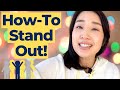 How to STAND out (even when everyone else is trying to STAND OUT too)