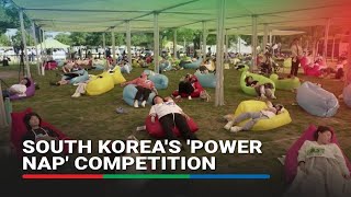 The Contest Everyone Wants To Win - South Korea's 'Power Nap' Competition | Abs-Cbn News