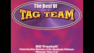 Watch Tag Team Oweeo video