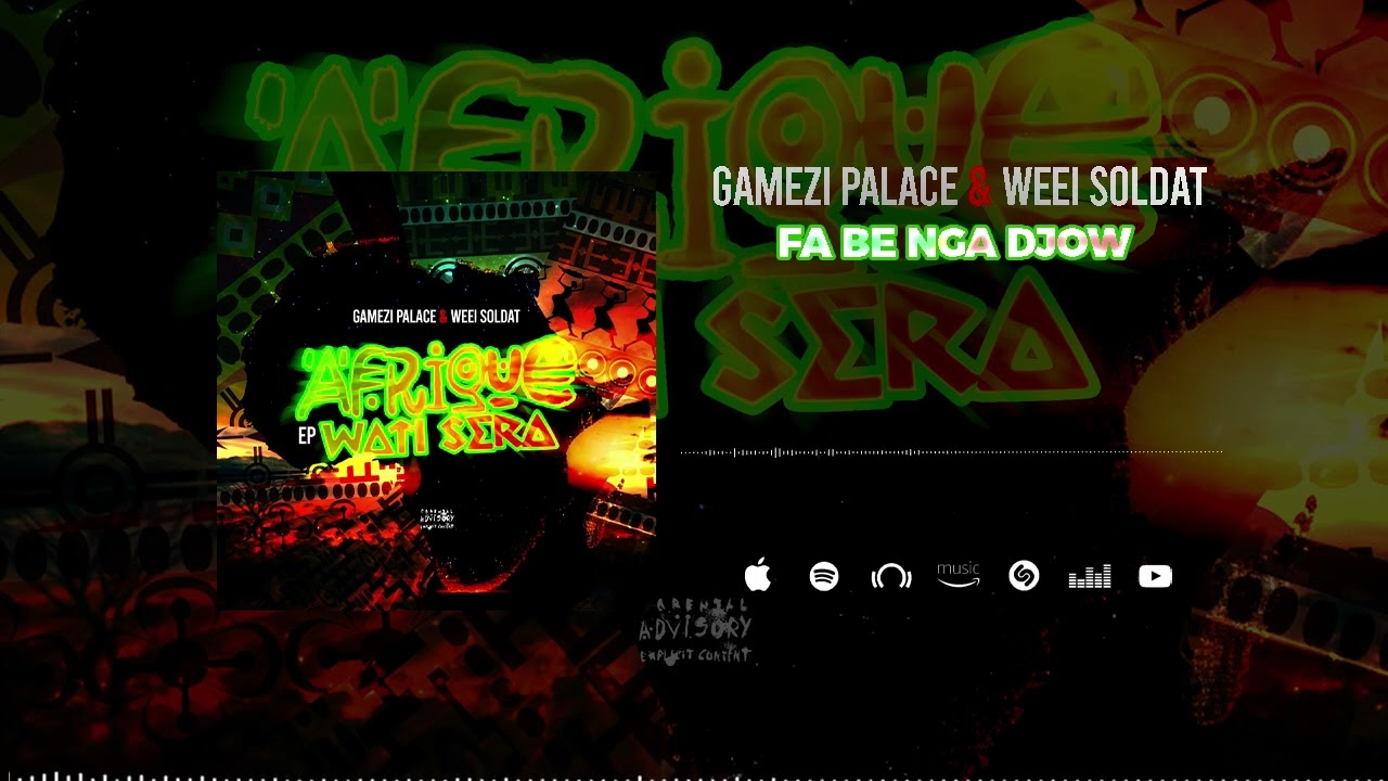 Gamezi Palace Feat. Weei Soldat - Fa be nga djow (Son Officiel)