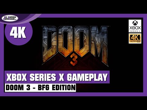 Doom 3: BFG Edition: Die ersten 30 Minuten | 4K Gameplay Auto HDR Xbox Series X | PC Games Database