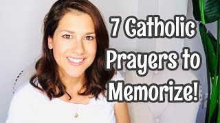 7 Catholic Prayers to Memorize (Besides The Our Father, Hail Mary & Glory Be)