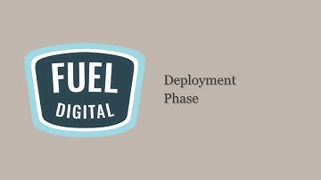 The Deployment Phase