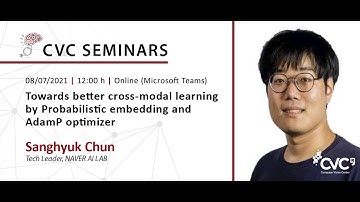 Towards better cross-modal learning by Probabilistic embedding and AdamP optimizer - Sanghyuk Chun