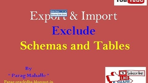 How to Exclude Schemas and Tables using Export and Import. /* Step By Step */