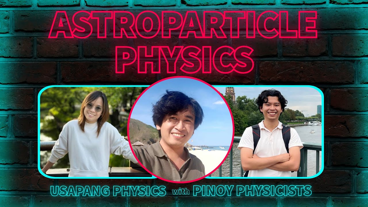 Ano ba ang astroparticle physics?