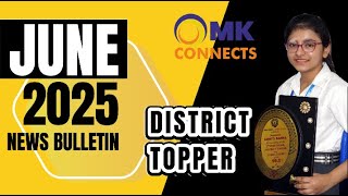JUNE 2025 - NEWS BULLETIN OMK CONNECTS