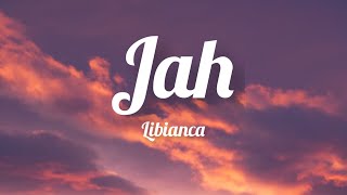 Libianca - Jah (Lyrics)