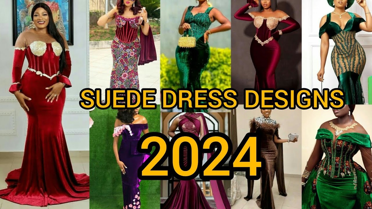 Latest dress designs for ladies 2024 | Velvet dress designs | Suede gown styles | African fashion