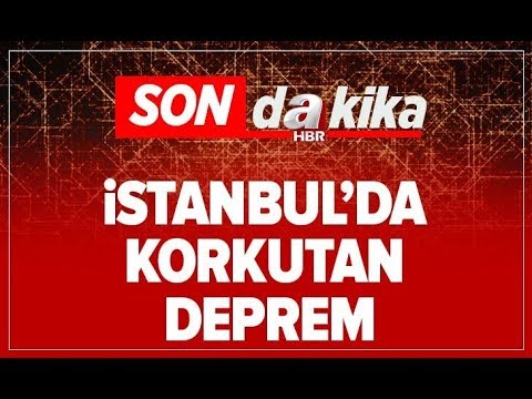 son dakika istanbul da korkutan deprem youtube