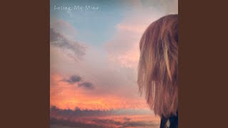 Losing My Mind - Amélie Farren