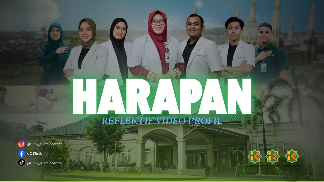 VIDEO PROFIL - KLINIK PRATAMA ISLAMIC CENTER PROV.KALTIM