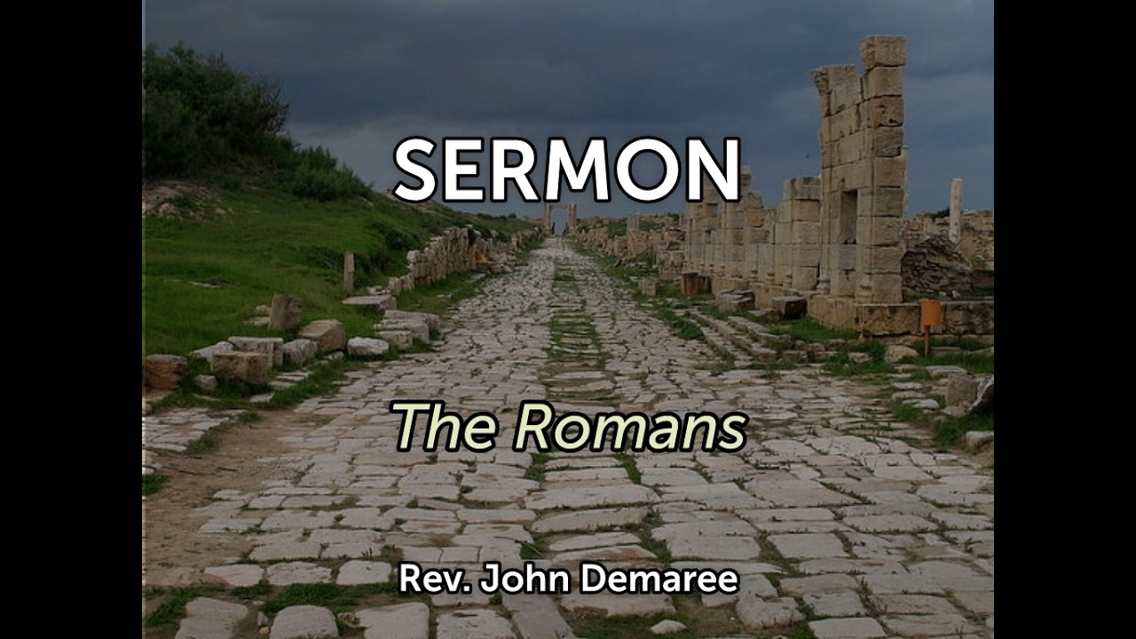 The Sermon titled "The Romans" from Sunday May 10, 2026.  