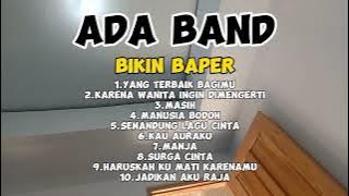 kumpulan lagu ada band bikin baper#adaband