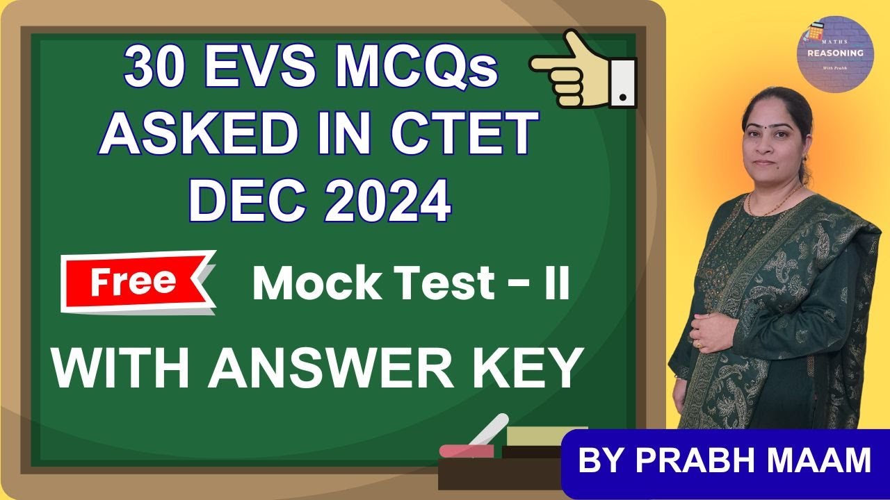 CTET Paper 1 EVS Mock Test 2025 30 MCQs from Dec 2024 Exam Answer Key ...