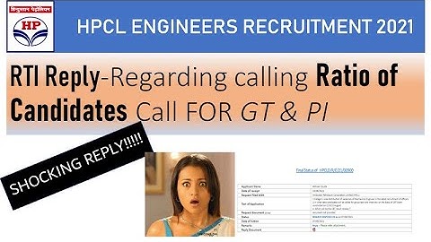 HPCL LATEST RTI REPLY | GT-PI SHORTLISTING RATIO | RESULT DATE | ENGINEERS RECRUITMENT 2021