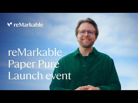 reMarkable Paper Pure | Launch event