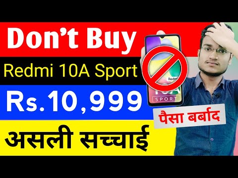 Don't Buy Redmi 10A Sport | Redmi 10A Sport Price In India, India Launch, Buy or Not, Specifications