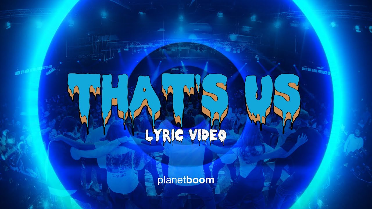 planetboom – That's Us (Live) Lyrics