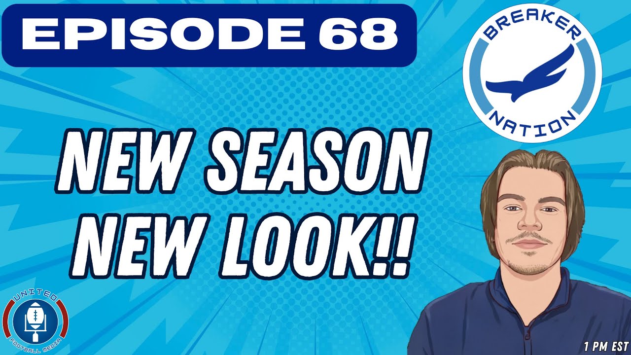 USFL Network Presents Breakers Nation Ep. 68 / Breaker Nation is Here