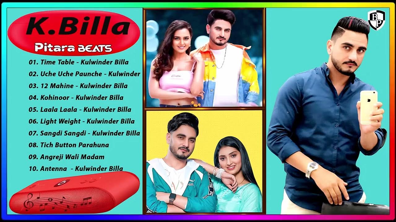 Best Of Kulwinder Billa Punjabi Jukebox 2021 Kulwinder Billa Punjabi Song PitaraBeats