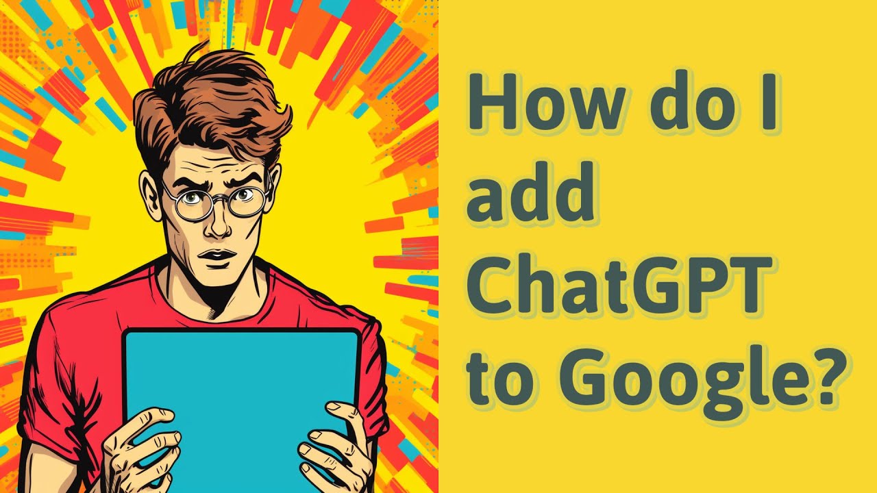 How Do I Add ChatGPT To Google YouTube How Do I Add ChatGPT To Google YouTube