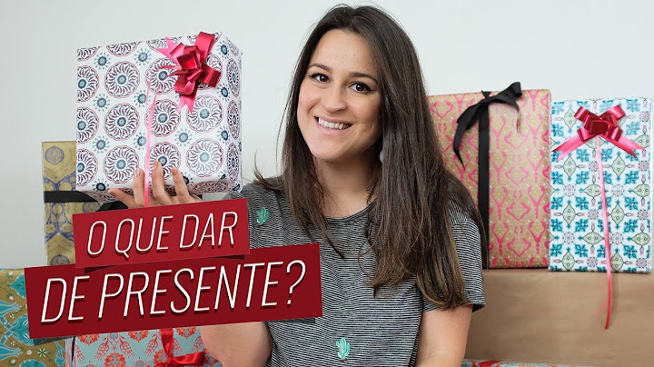O que dar de Presente? Dicas de presentes criativos |  #Laína