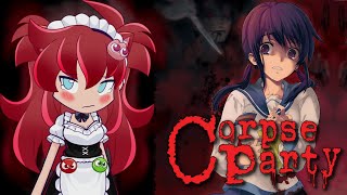 A fatal Bathroom Break 😱👻[Corpse Party] Livestream 2 VOD