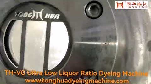 TH-VG Ultra Low Liquor Ratio Dyeing Machine Working Process Detail