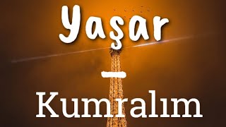 Yaşar - Kumralım Speed Up