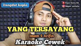 Yang tersayang - karaoke duet tanpa vokal cewek dangdut koplo