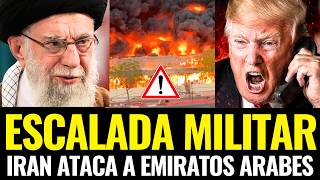 ¡ESTO CAMBIA TODO! IRÁN ATACÓ A EMIRATOS ÁRABES