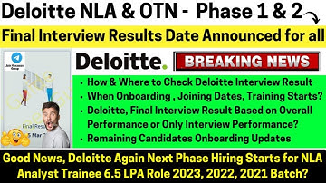 Deloitte NLA & OTN Analyst Both Phase Final Interview Results Date Released Next Phase Hiring Starts