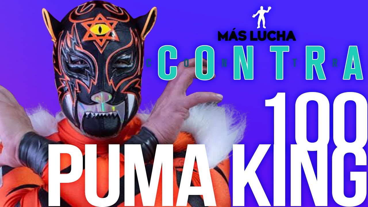 Puma King Mas Lucha Contra Episodio 100 Video En Contexto