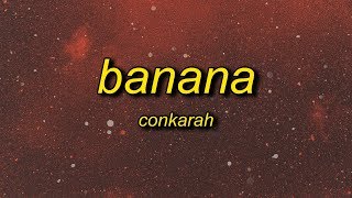 Conkarah - Banana (Lyrics) ft. Shaggy [DJ FLe Minisiren Remix] | Sick With It Crew Drop chords