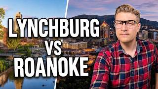 Lynchburg vs. Roanoke: Which City Is Actually Right for You?