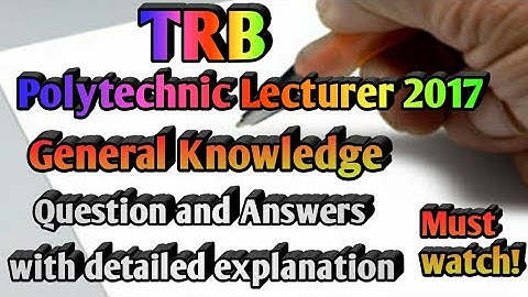 2017 TRB Polytechnic Lecturer General Knowledge Question and Answer | Tamil Exam Tutor