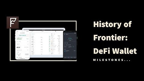 History of Frontier: DeFi Wallet