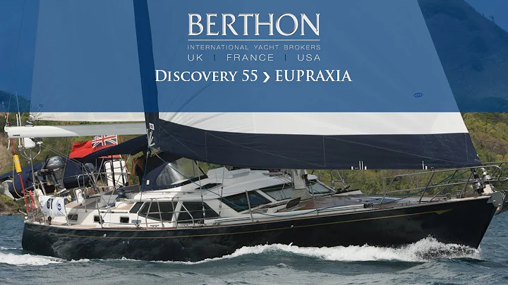 [OFF MARKET] Discovery 55 (EUPRAXIA) Yacht for Sale - Berthon International Yacht Brokers
