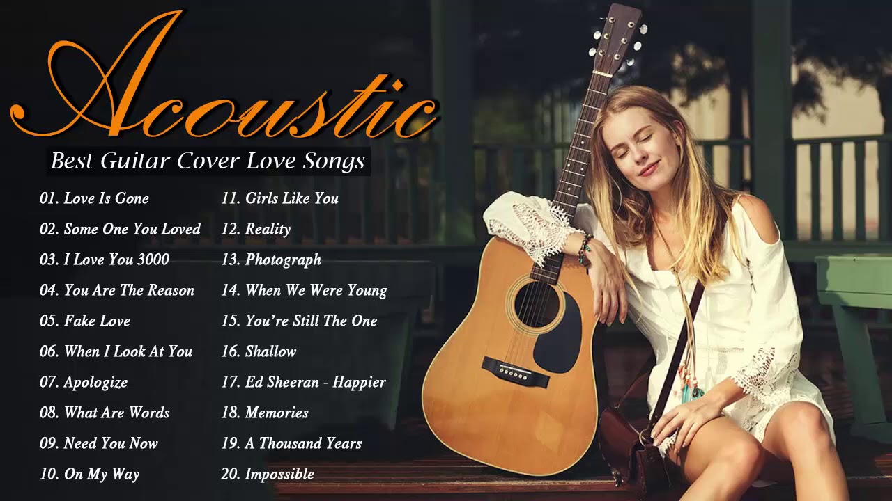 Best Guitar Acoustic Love Songs 2021 Sweet English Acoustic Cover Of