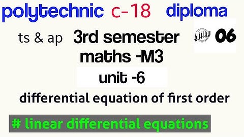 polytechnic maths m3||part 06||c-18 3rd semestermaths||differential equations //unit -6//linear D.E