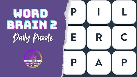 WordBrain 2: Daily Puzzle (February 22, 2025) | Mind Hacks