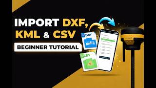 Import DXF, KML & CSV Into SurveyPod V1 — No More Manual Entry!
