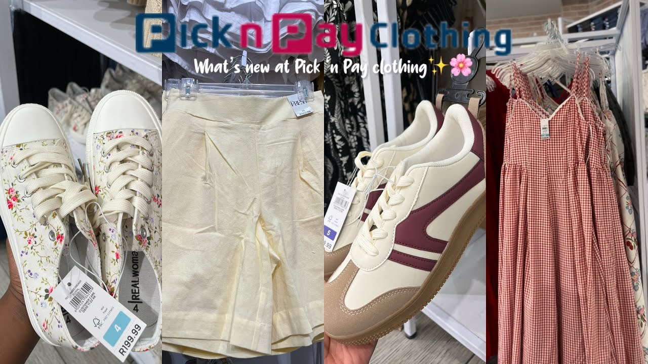 What’s new at Pick ‘n Pay Clothing✨🌸| Latest finds in store