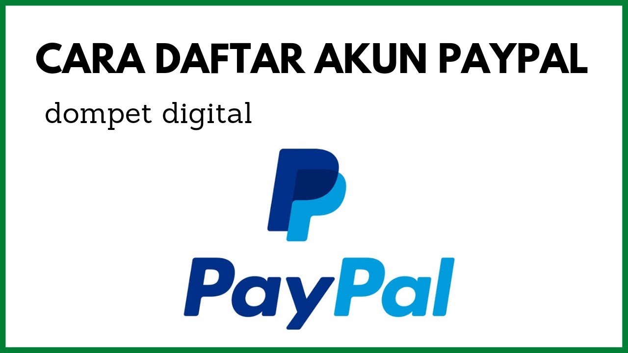 PAYPAL | Cara daftar akun paypal tanpa ktp, Cara buat akun paypal tanpa
